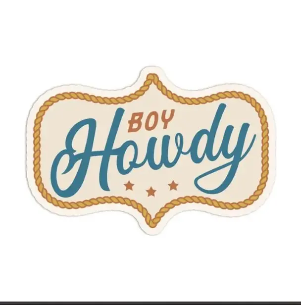 Boy Howdy Western Sticker 1