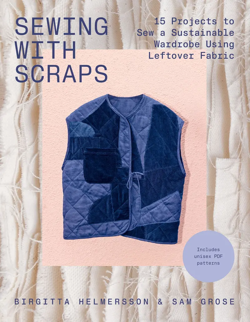 Sewing With Scraps Book 1