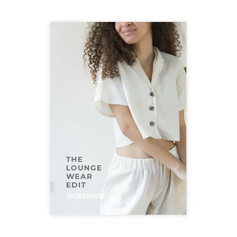 Workshop The Loungewear Edit Pattern E-Book - Printed Copy Shop (+£13.00) 1